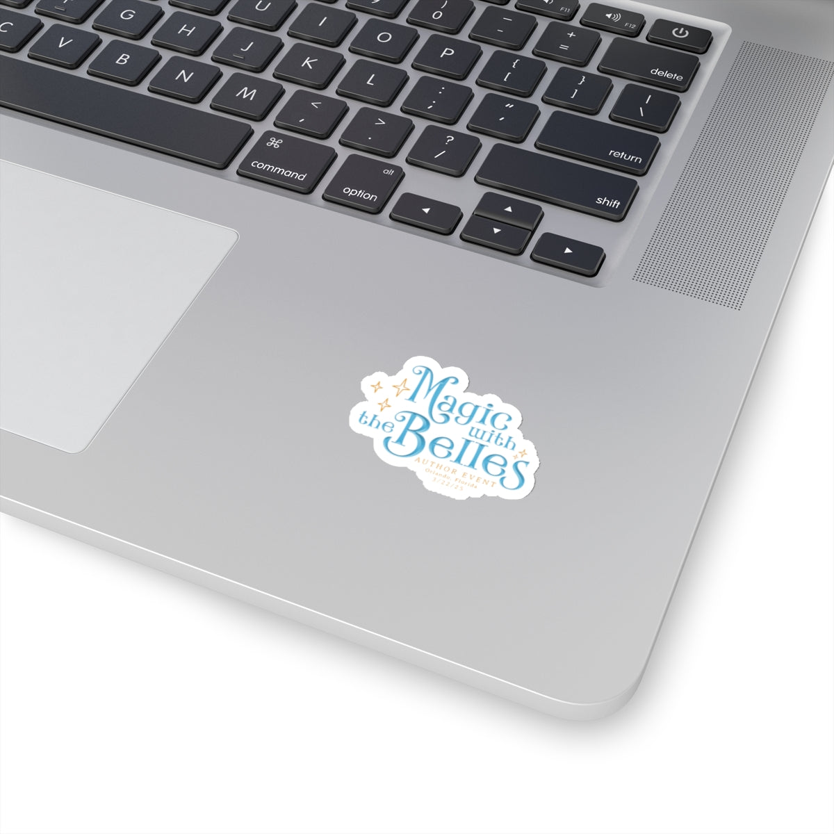 Magic with the Belles Stickers