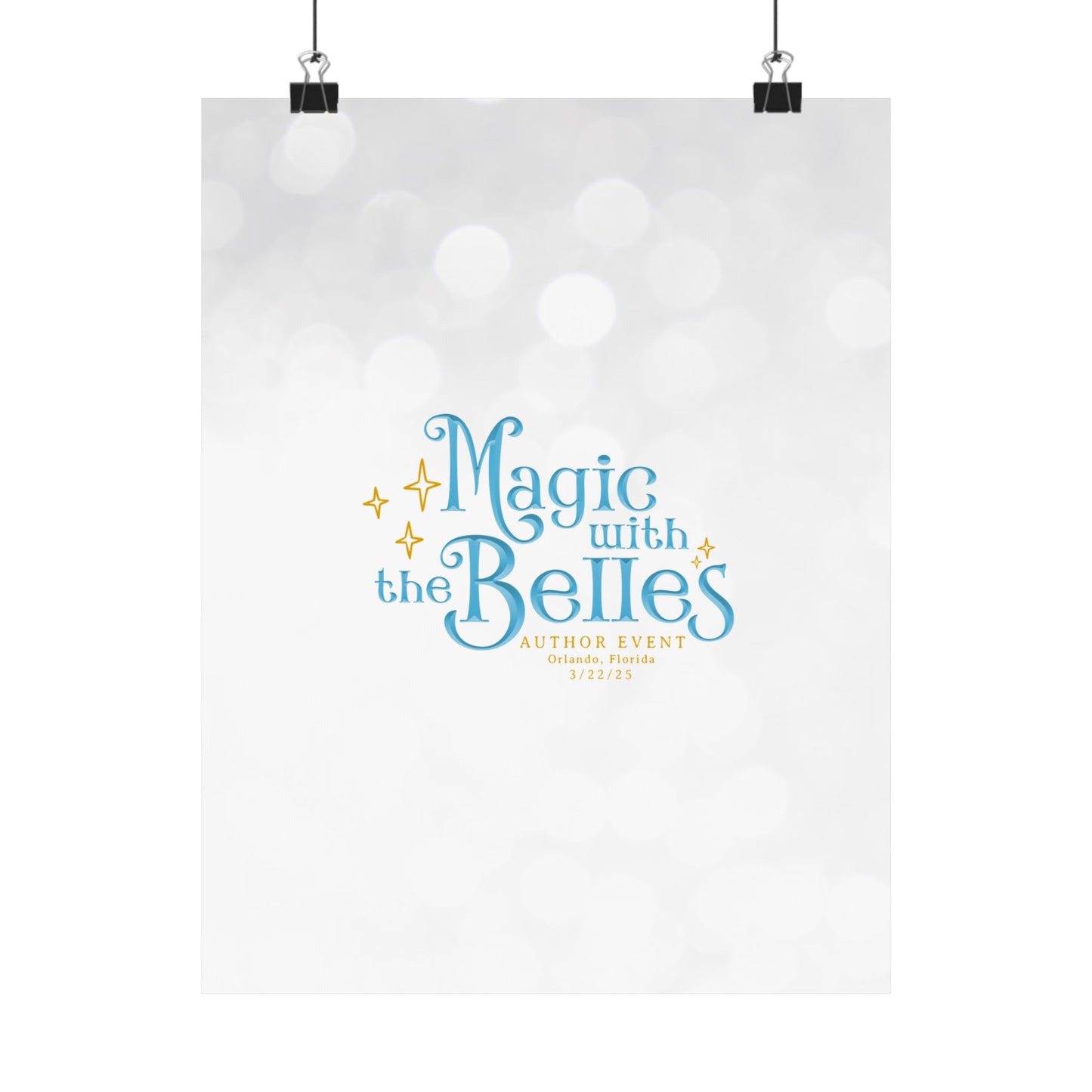 Magic with the Belles Matte Posters
