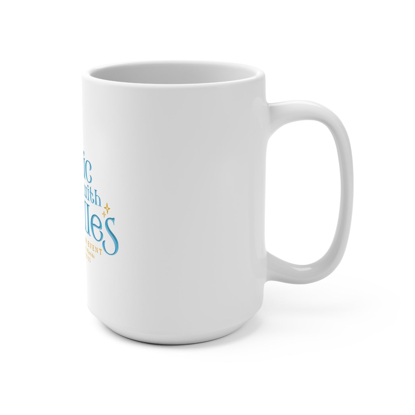 Magic with the Belles 15 oz Mug