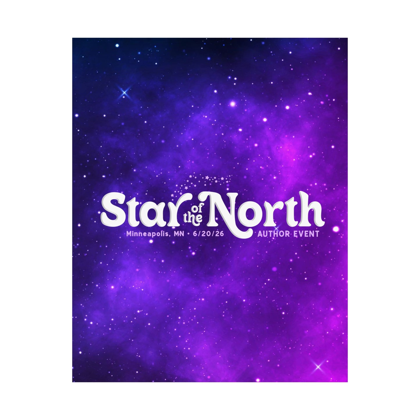 Star of the North Matte Posters