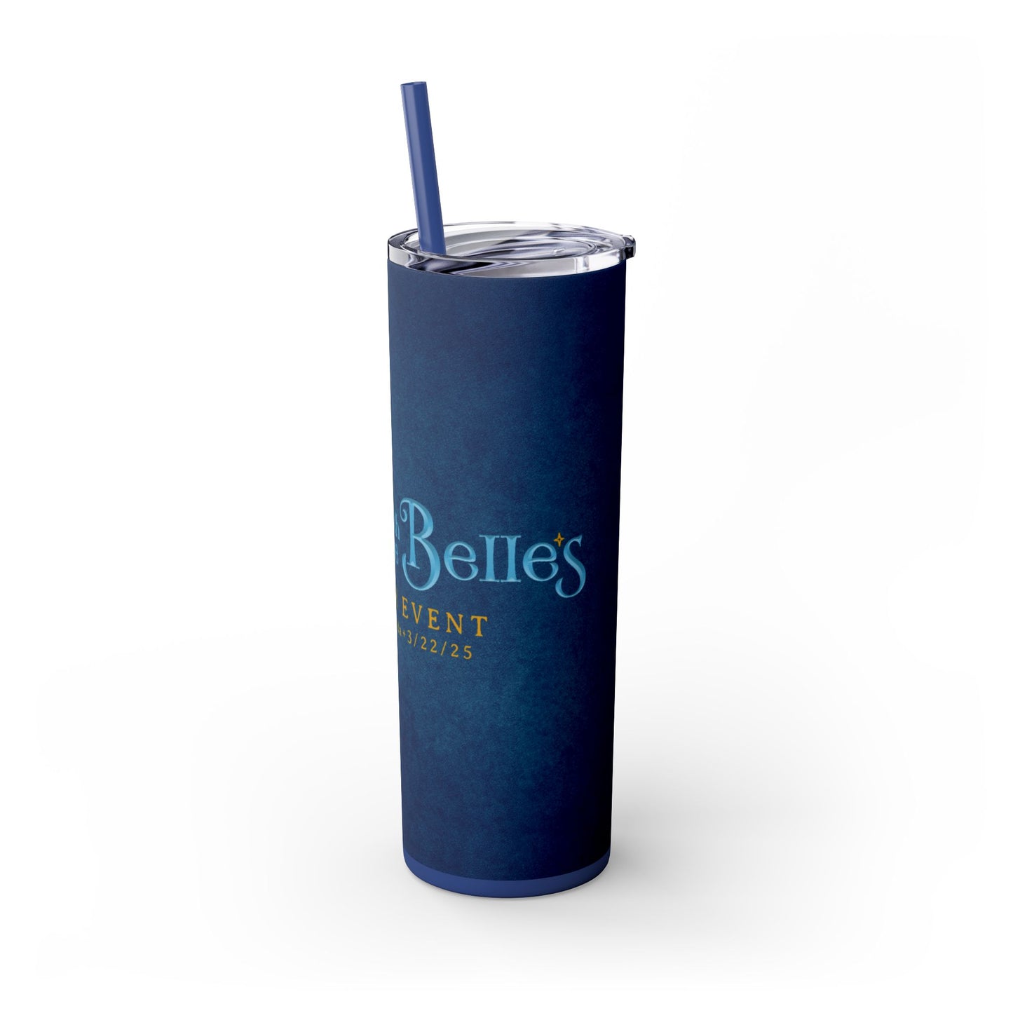 Magic with the Belles Skinny Tumbler with Straw, 20oz Version 1