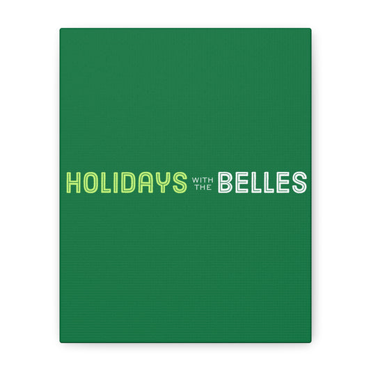 Holidays with the Belles Canvas -  Green