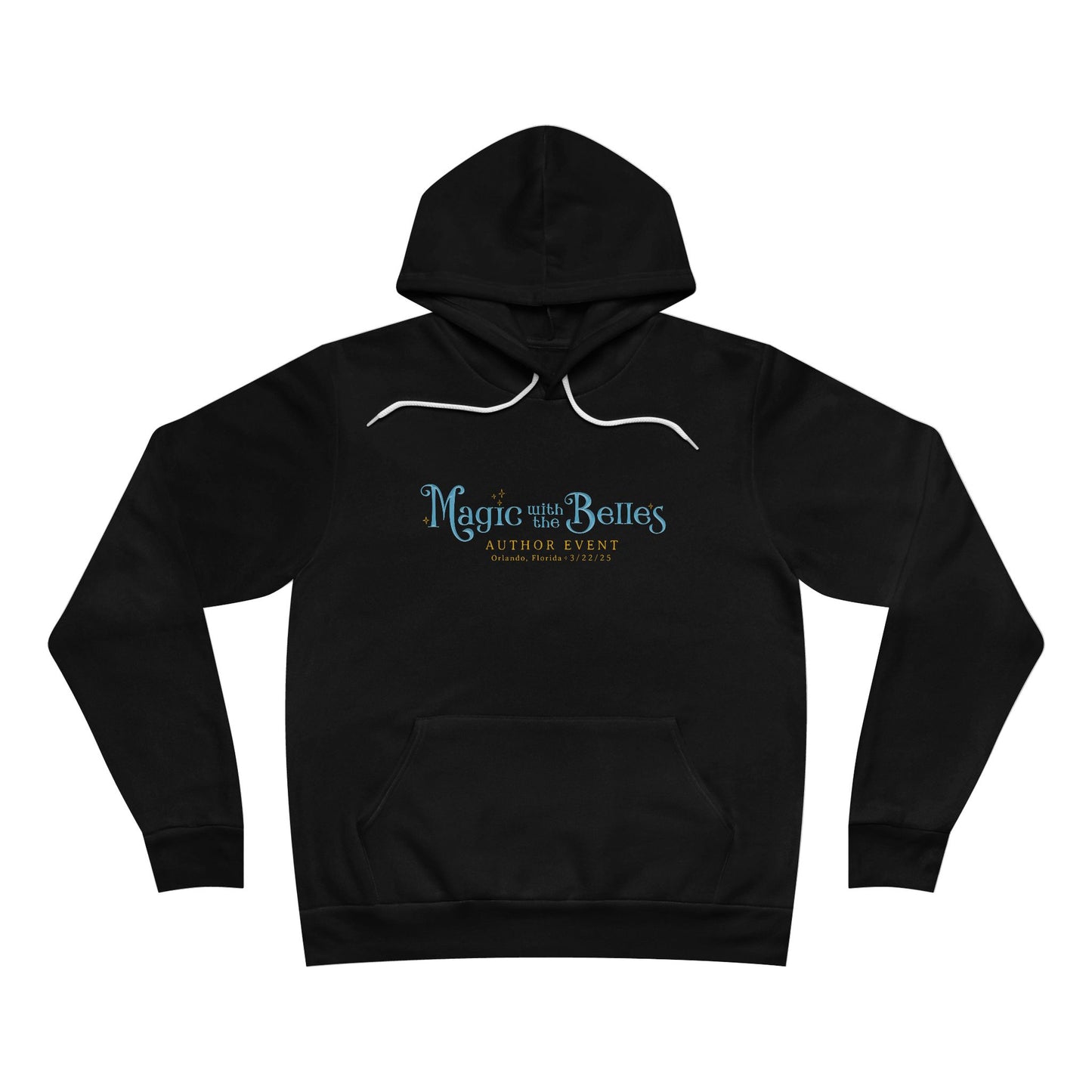 Magic with the Belles Unisex Sponge Fleece Pullover Hoodie