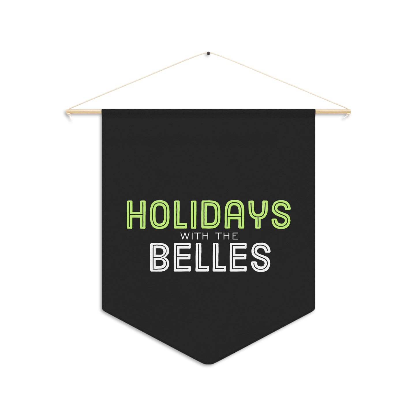 Holidays with the Belles Pennant