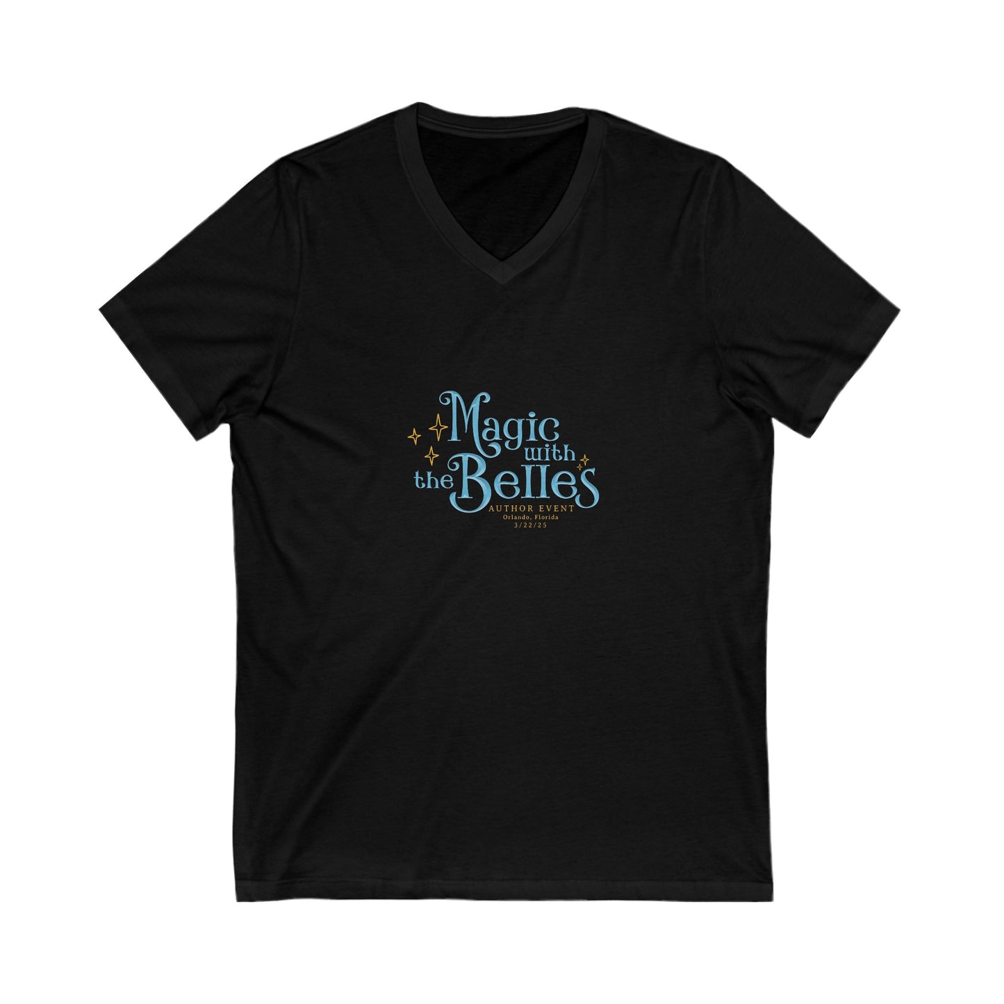 Magic with the Belles Unisex Jersey Short Sleeve V-Neck Tee