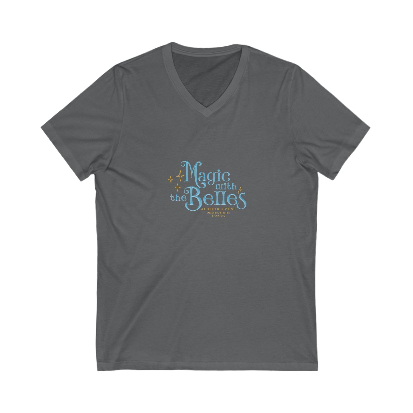 Magic with the Belles Unisex Jersey Short Sleeve V-Neck Tee