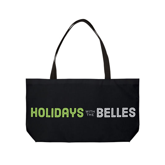 Holidays with the Belles Weekender Tote Bag