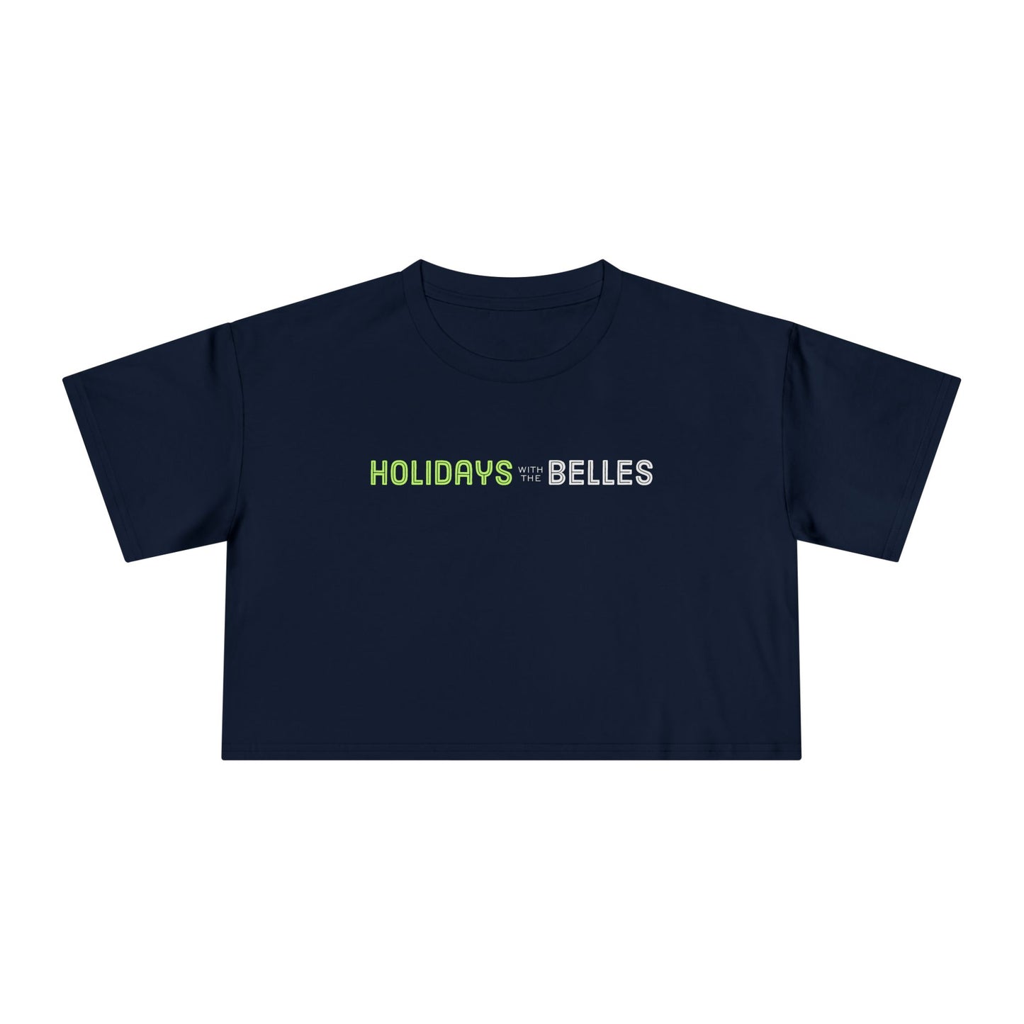 Holidays with the Belles Women's Crop Tee