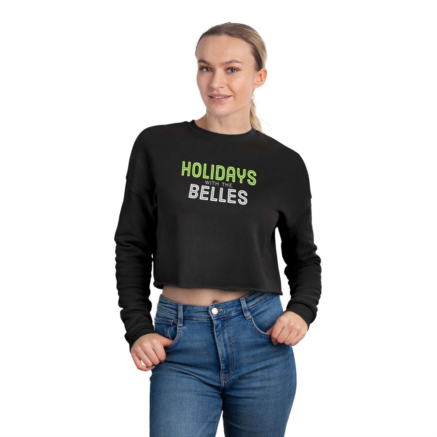 Holidays with the Belles Women's Cropped Sweatshirt