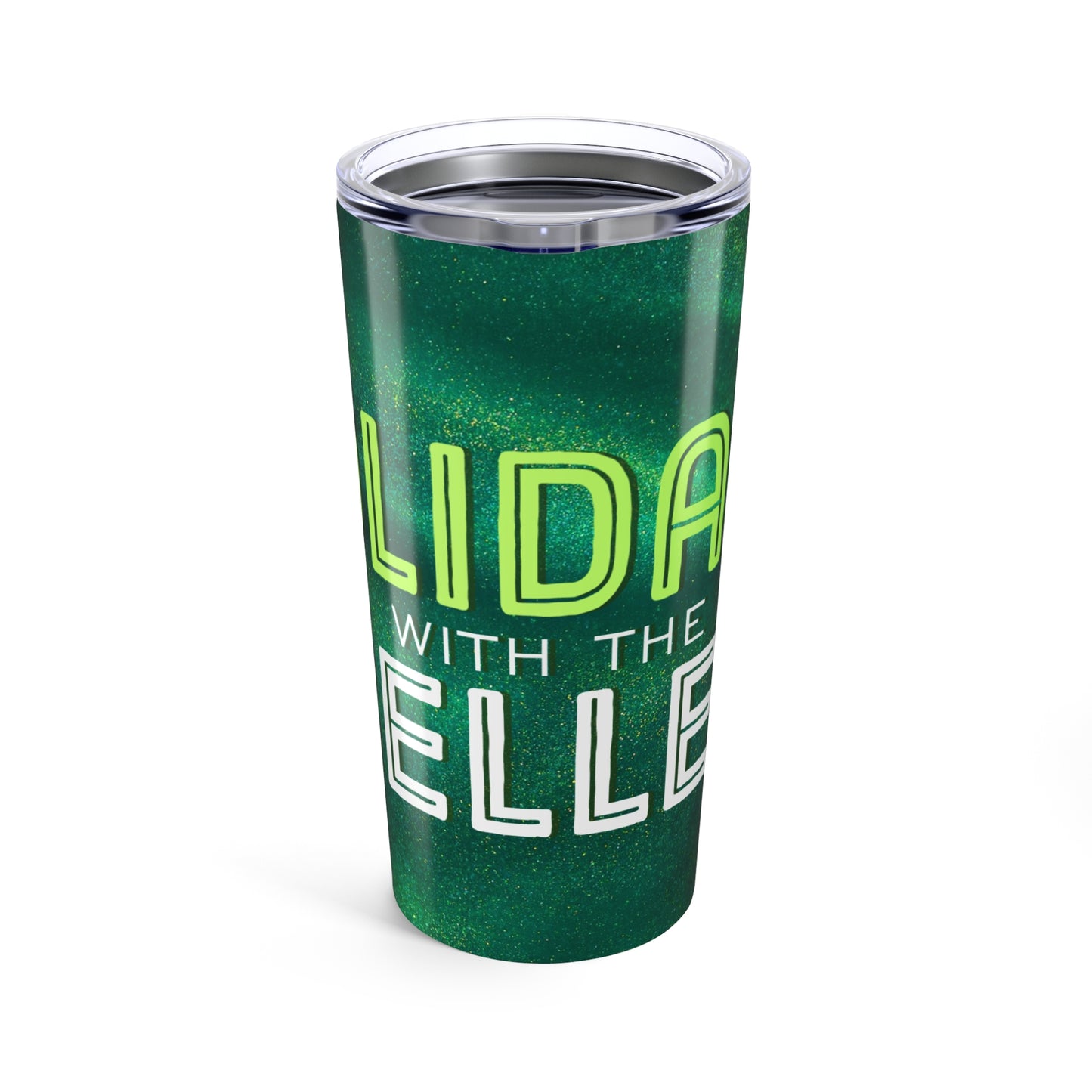 Holidays with the Belles Event Tumbler 20oz Version 1