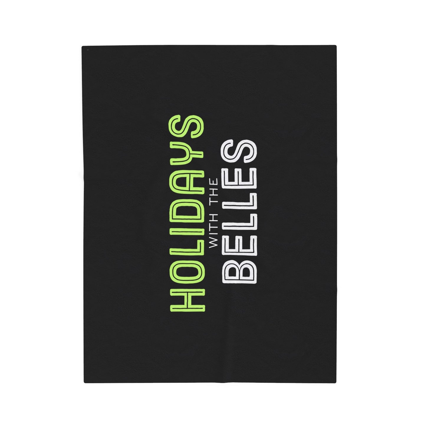 Holidays with the Belles Cozy Velveteen Plush Blanket