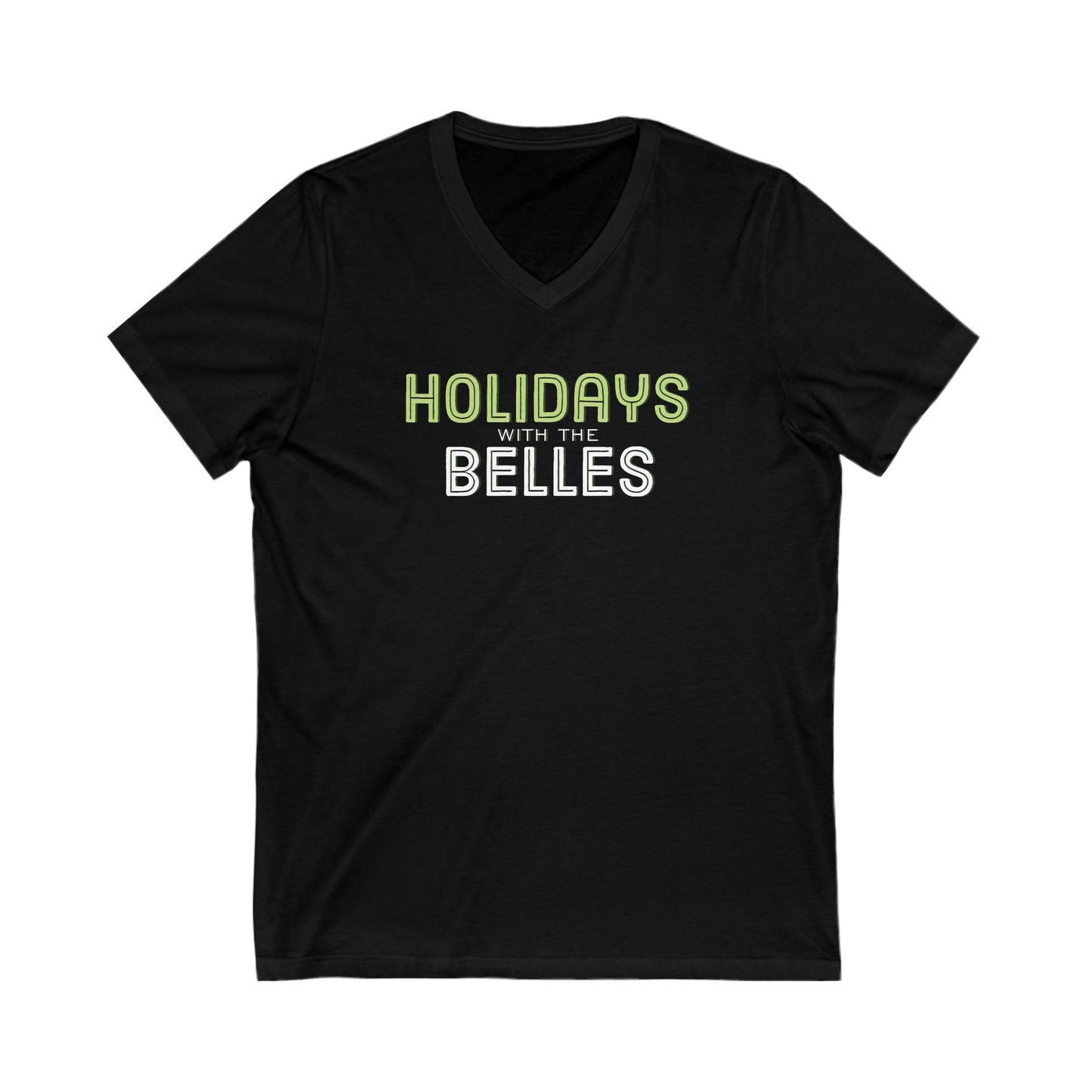 Holidays with the Belles Unisex Jersey Short Sleeve V-Neck Tee