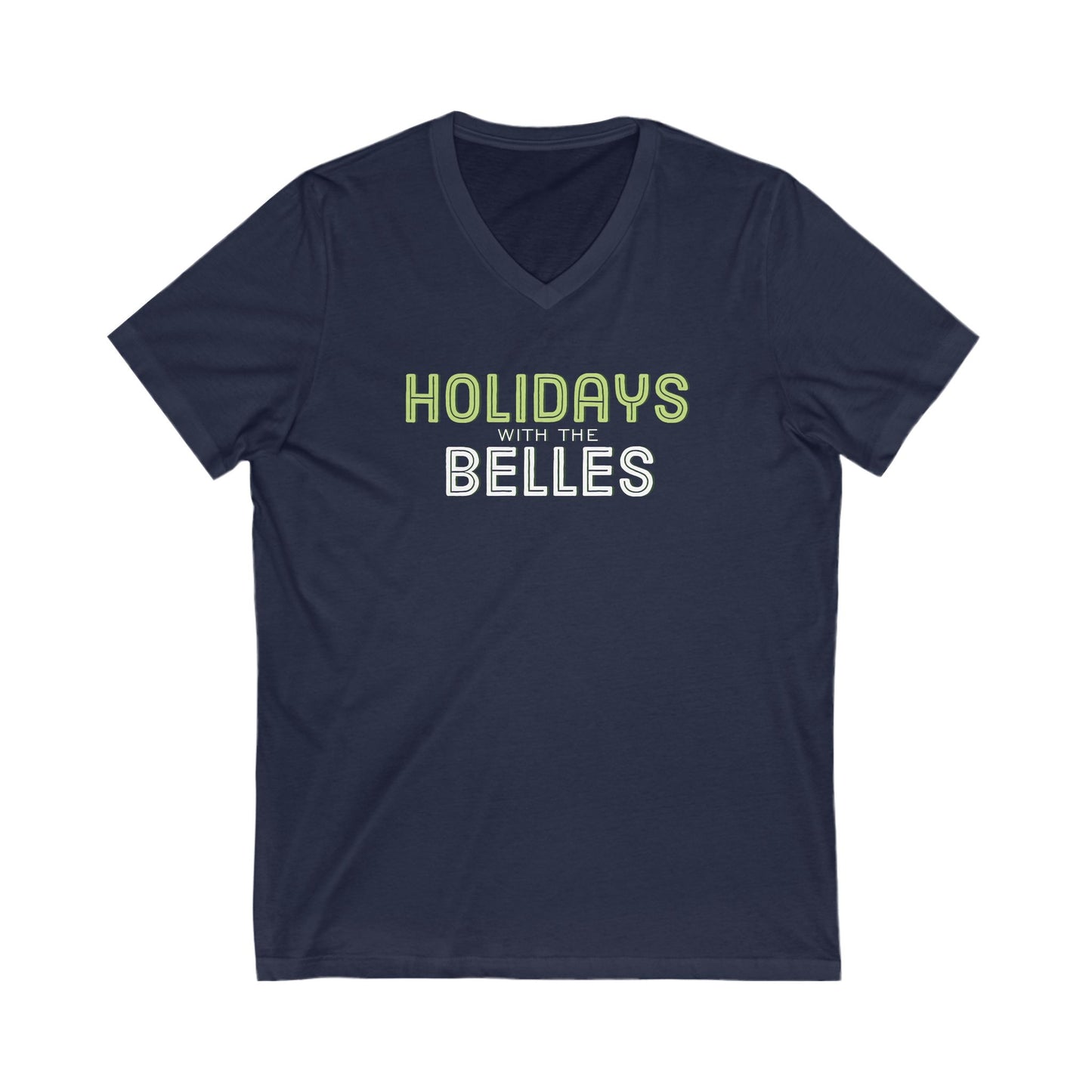 Holidays with the Belles Unisex Jersey Short Sleeve V-Neck Tee