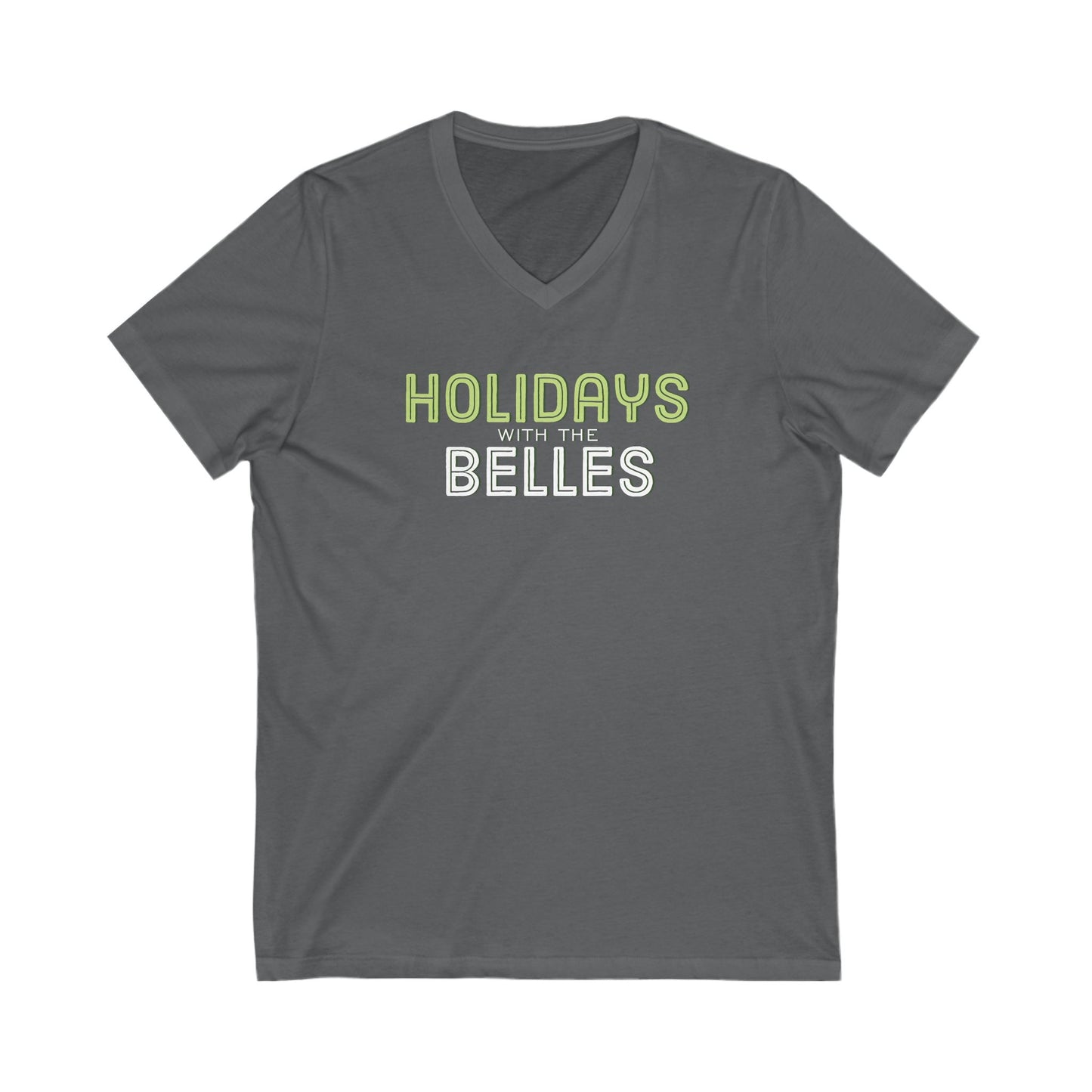Holidays with the Belles Unisex Jersey Short Sleeve V-Neck Tee