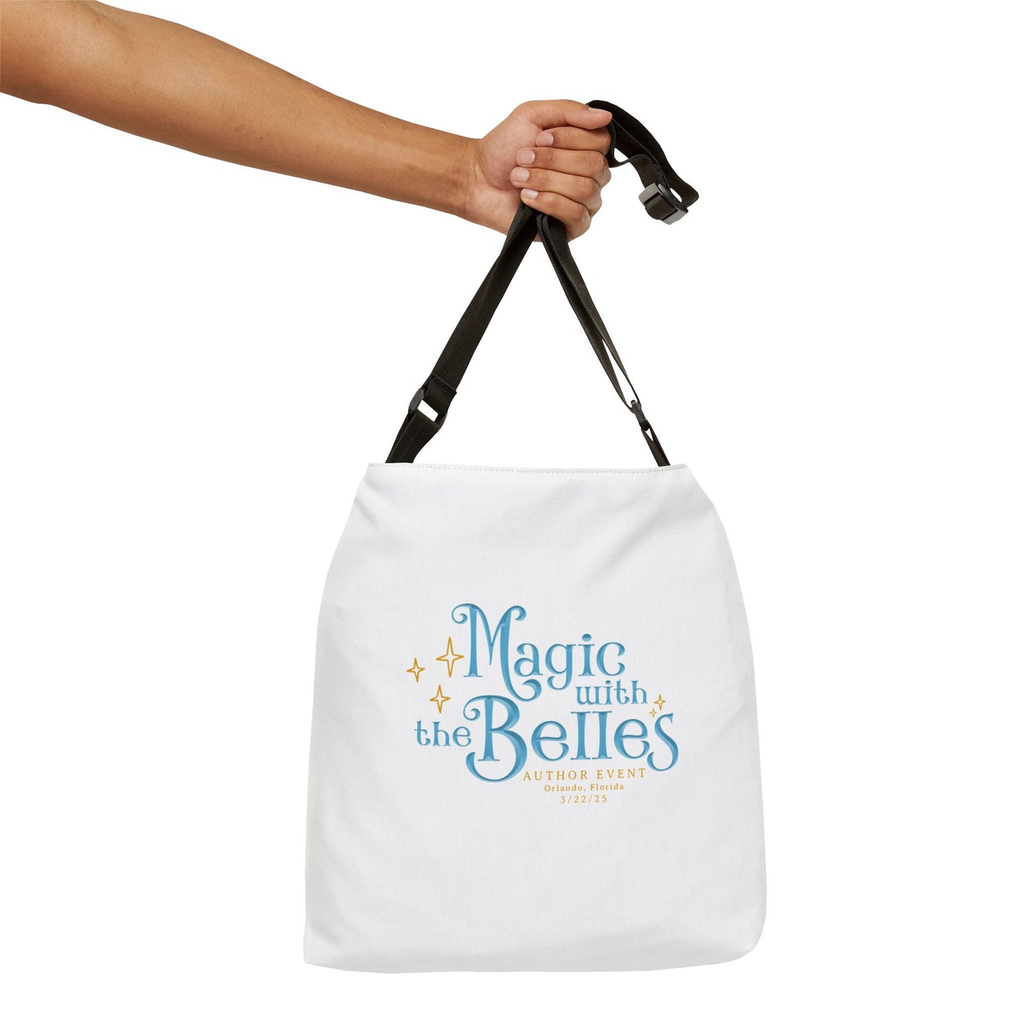 Magic with the Belles Adjustable Tote Bag