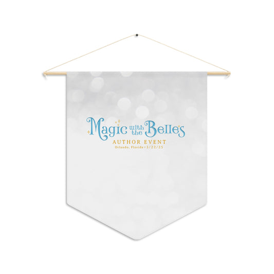 Magic with the Belles Pennant