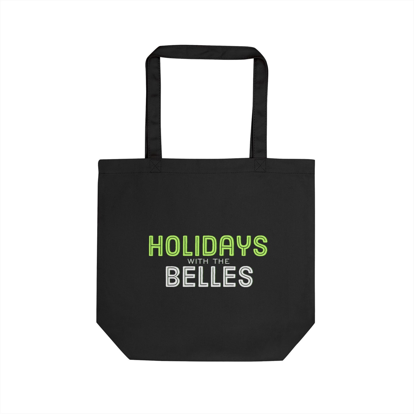 Holidays with the Belles Tote Bag