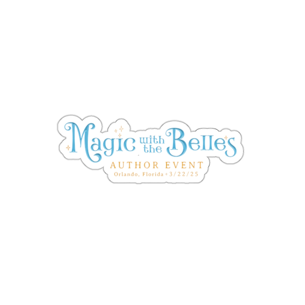 Magic with the Belles Stickers Version 2