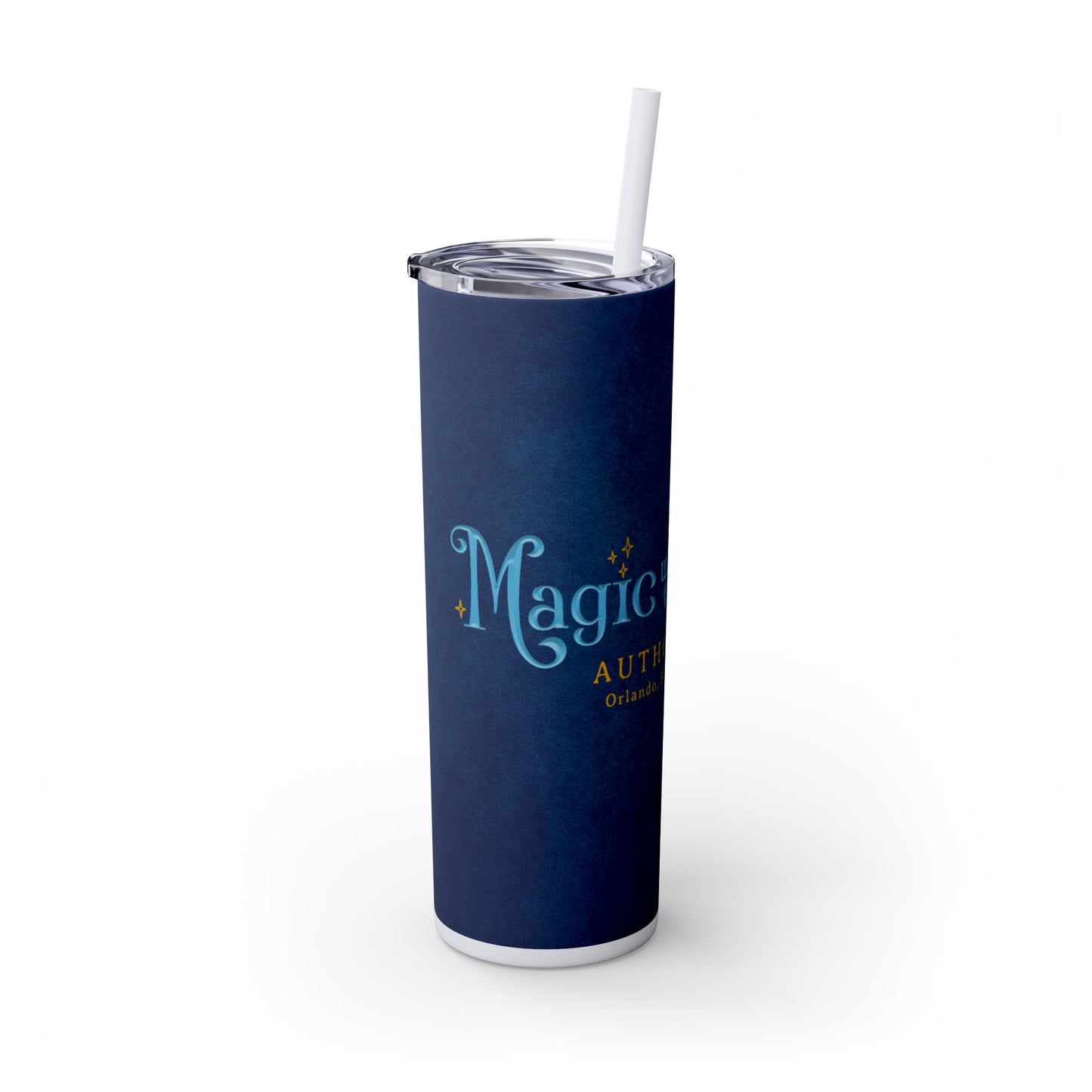 Magic with the Belles Skinny Tumbler with Straw, 20oz Version 1