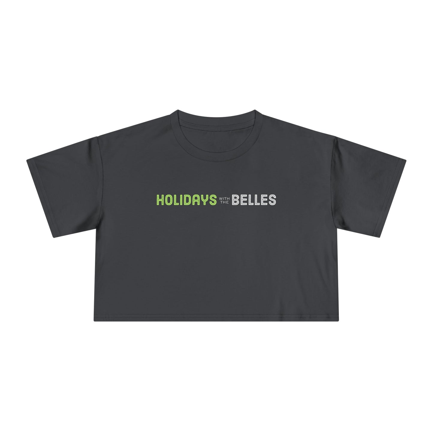 Holidays with the Belles Women's Crop Tee