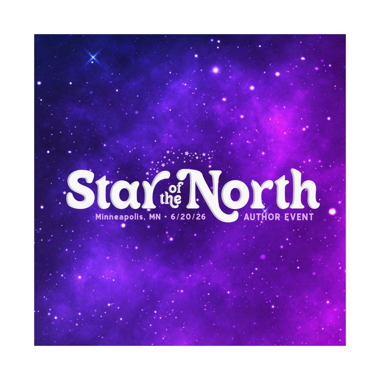 Star of the North Matte Posters