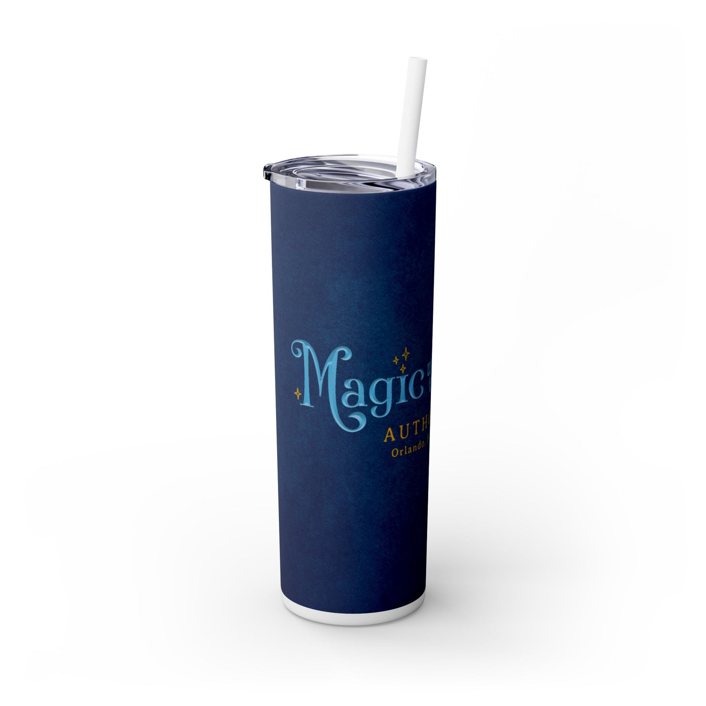 Magic with the Belles Skinny Tumbler with Straw, 20oz Version 1
