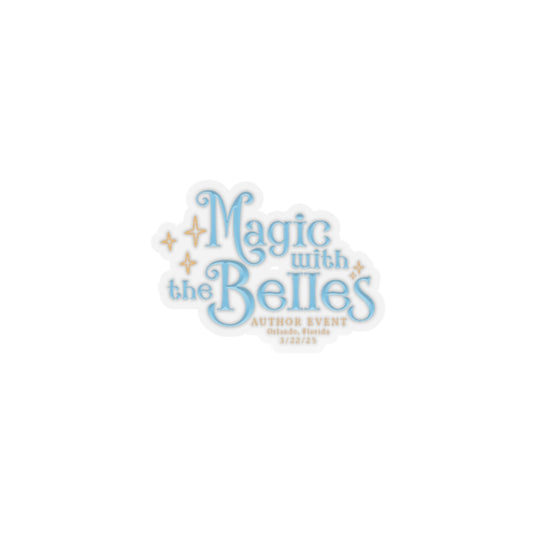 Magic with the Belles Stickers