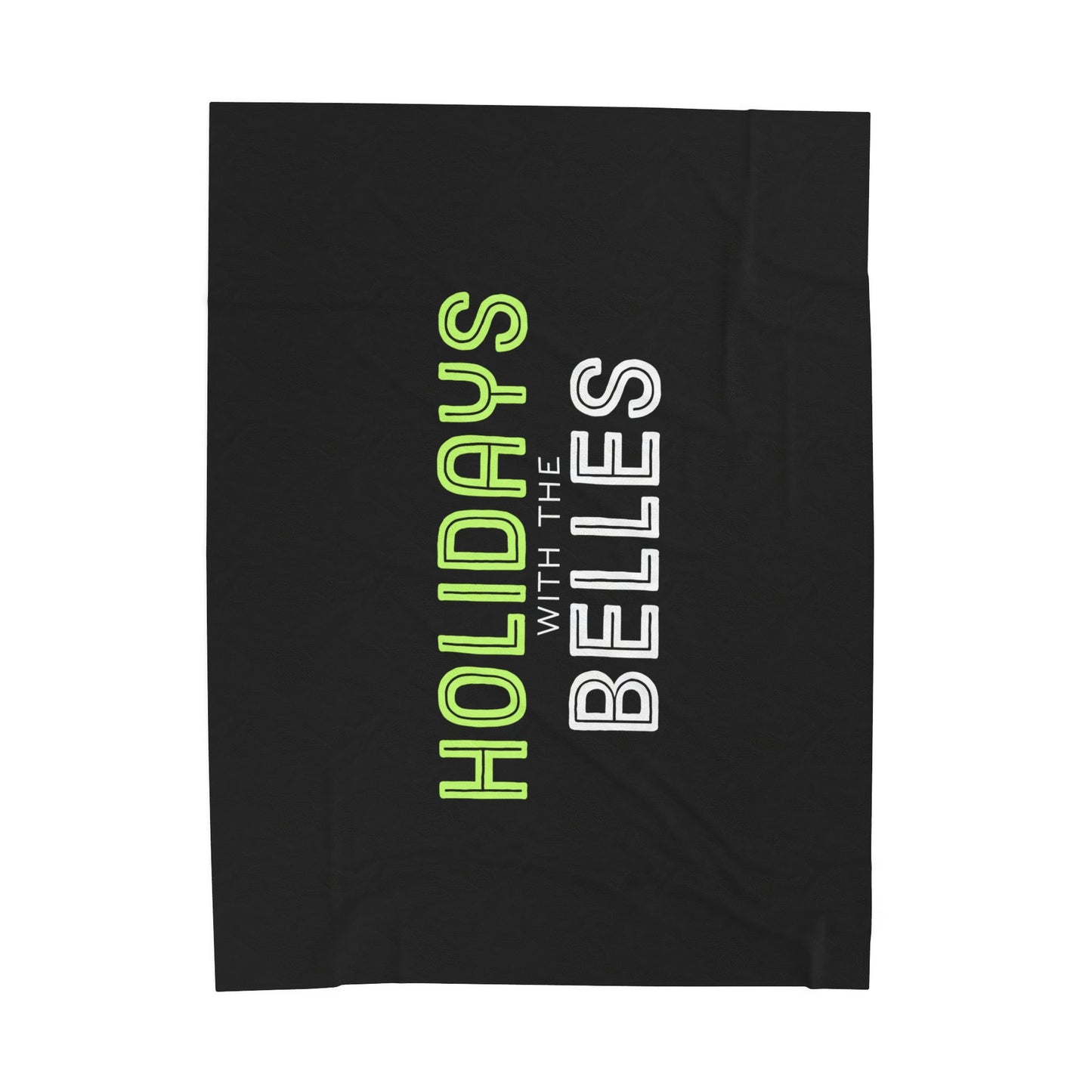 Holidays with the Belles Cozy Velveteen Plush Blanket