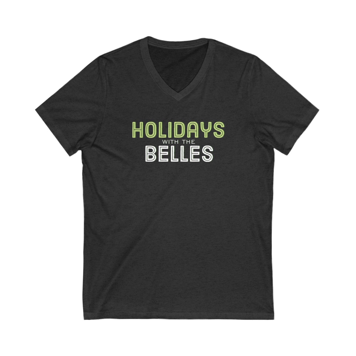 Holidays with the Belles Unisex Jersey Short Sleeve V-Neck Tee