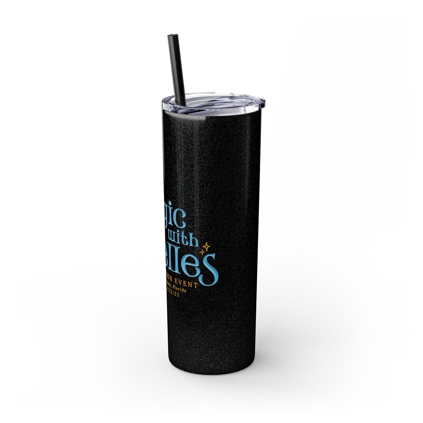 Magic with the Belles Skinny Tumbler with Straw, 20oz Version 2