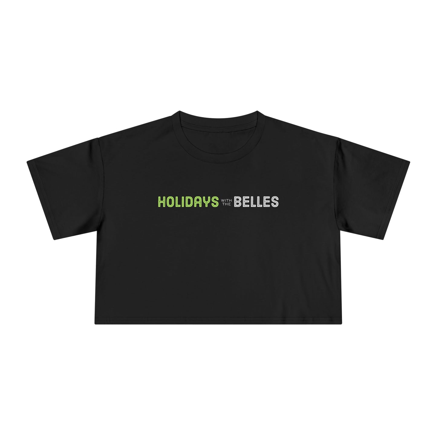 Holidays with the Belles Women's Crop Tee