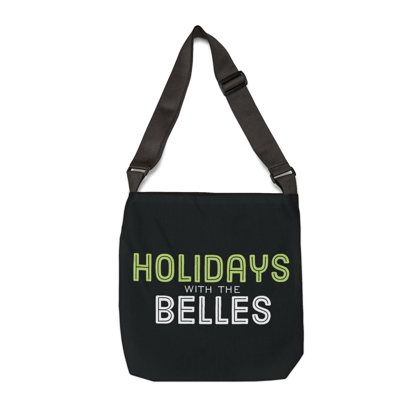 Black Holidays with the Belles Adjustable Tote Bag
