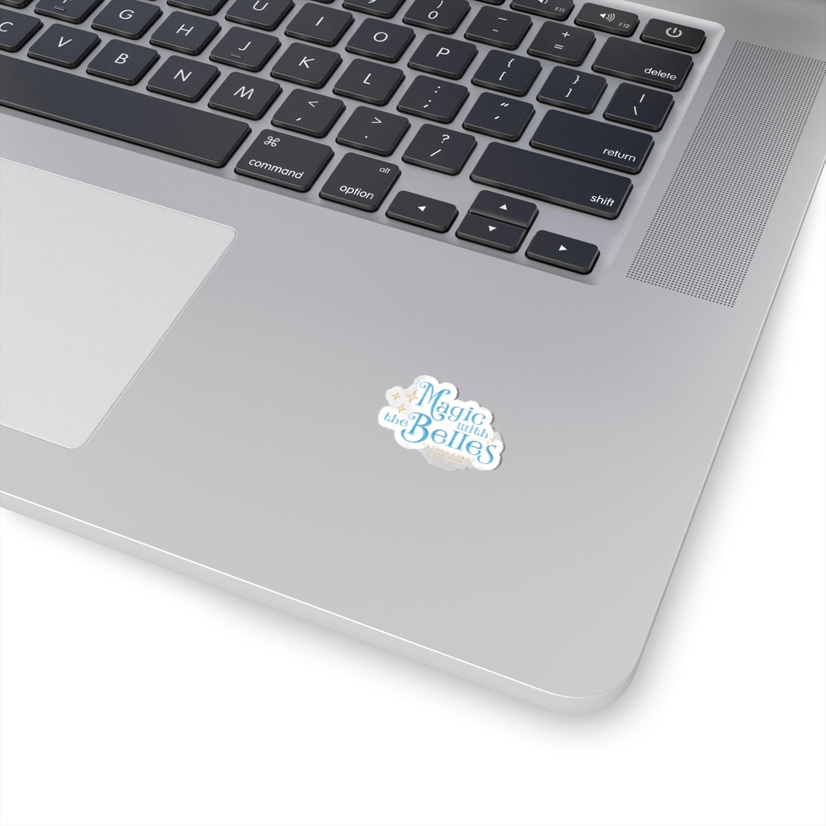 Magic with the Belles Stickers