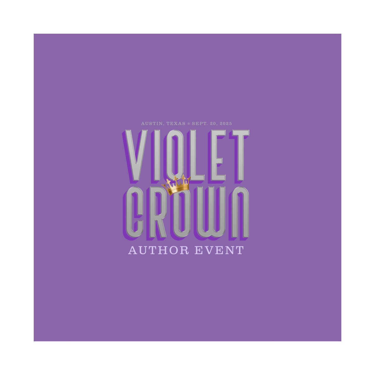 Violet Crown Author Event Matte Posters