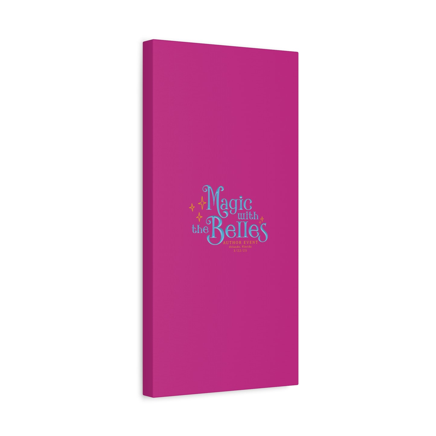 Magic with the Belles Canvas
