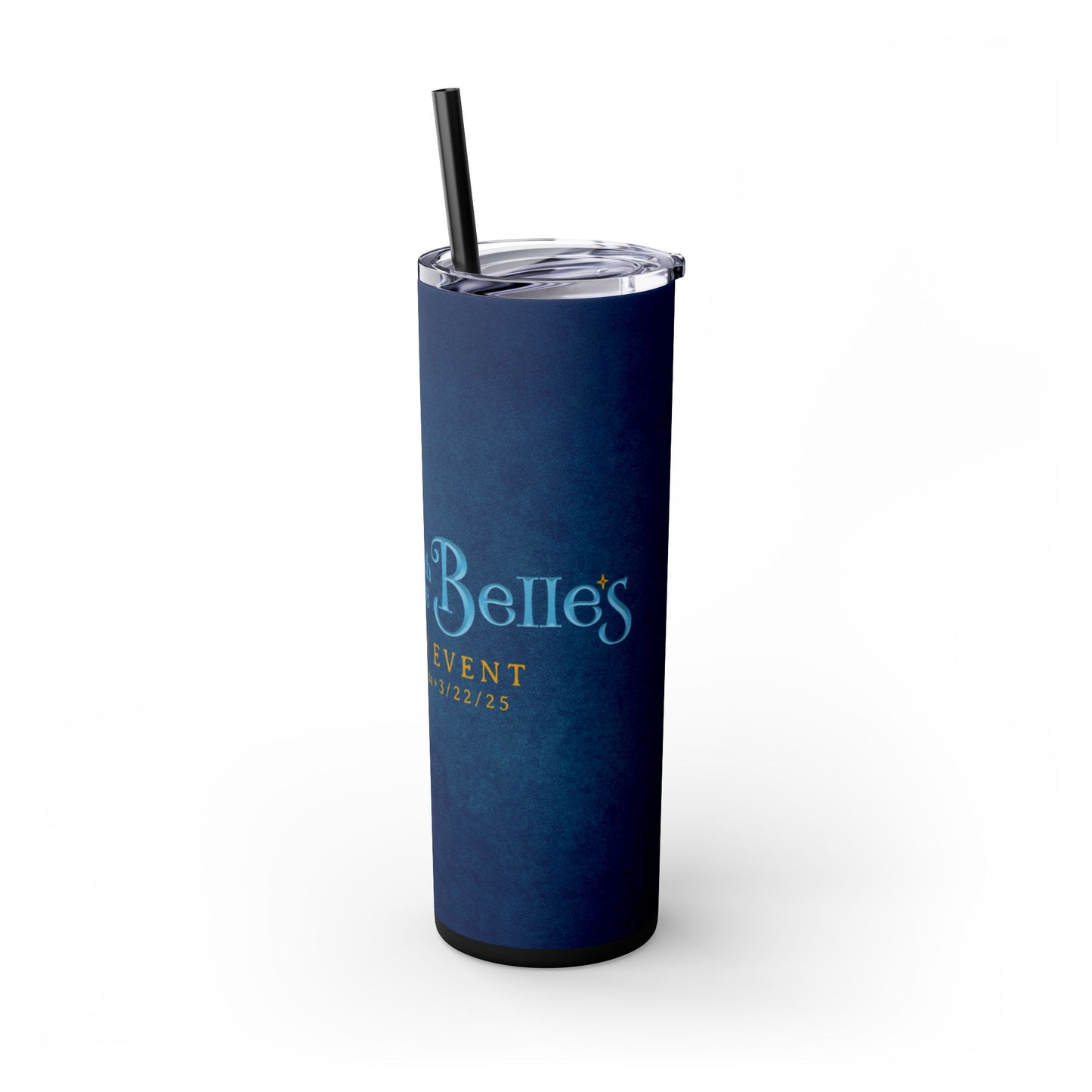 Magic with the Belles Skinny Tumbler with Straw, 20oz Version 1