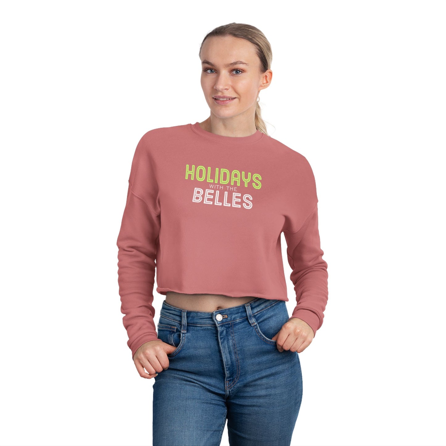 Holidays with the Belles Women's Cropped Sweatshirt