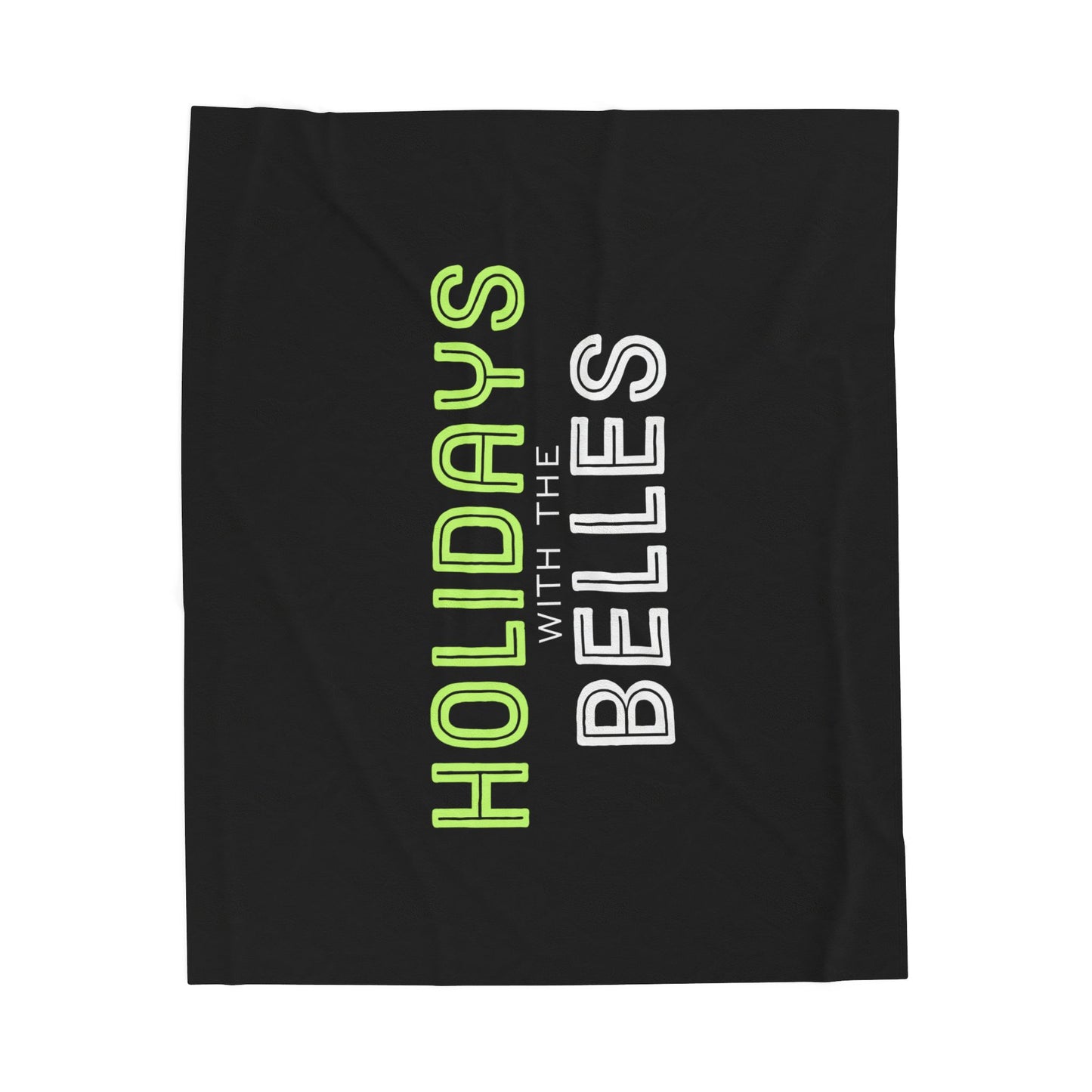 Holidays with the Belles Cozy Velveteen Plush Blanket