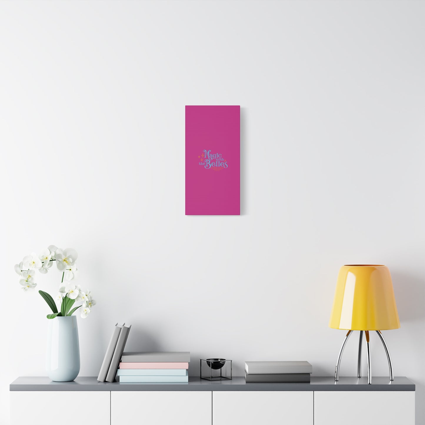 Magic with the Belles Canvas
