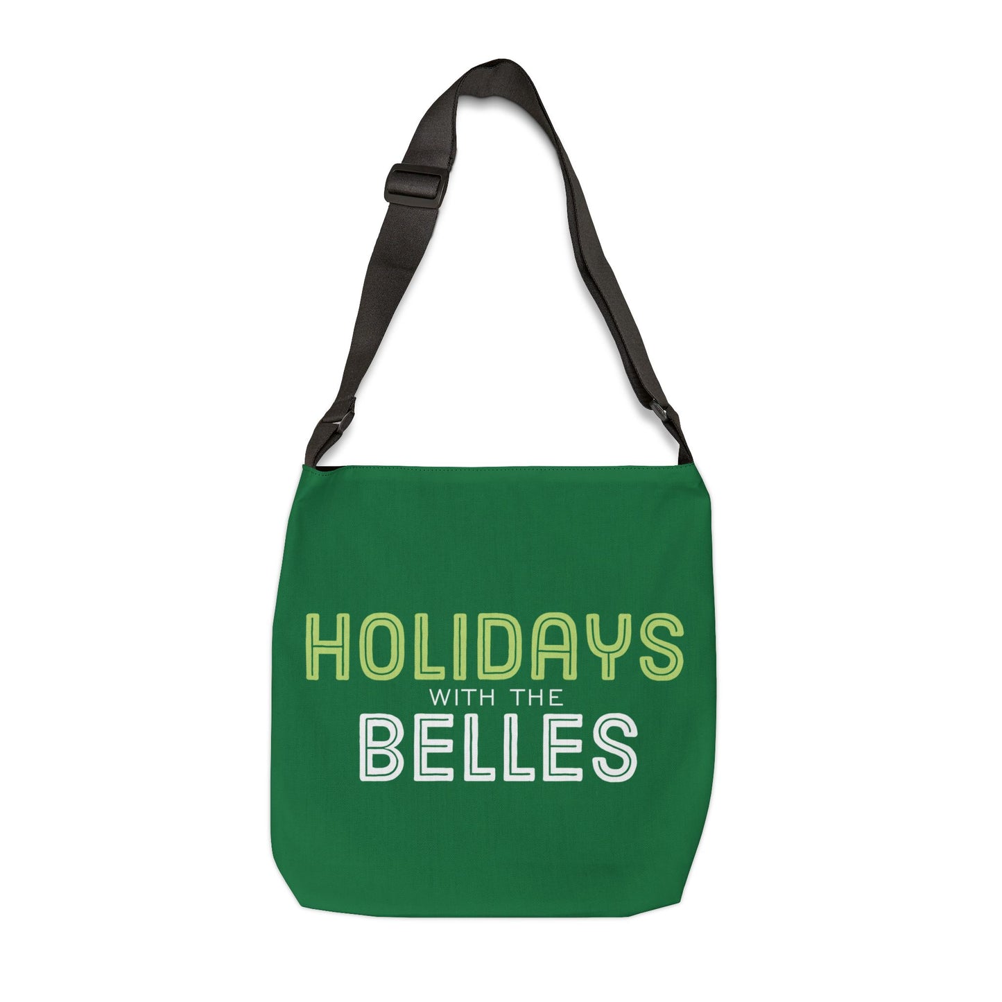 Holidays with the Belles Adjustable Tote Bag